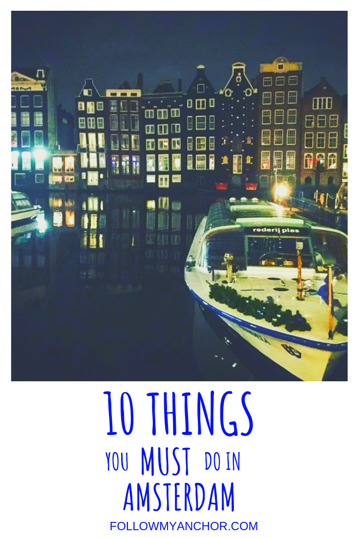 10 THINGS TO DO IN AMSTERDAM