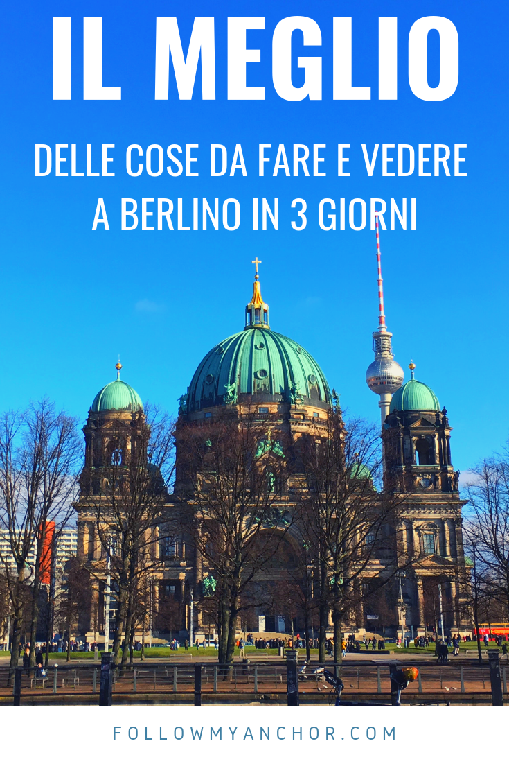 VISITARE BERLINO IN 3 GIORNI