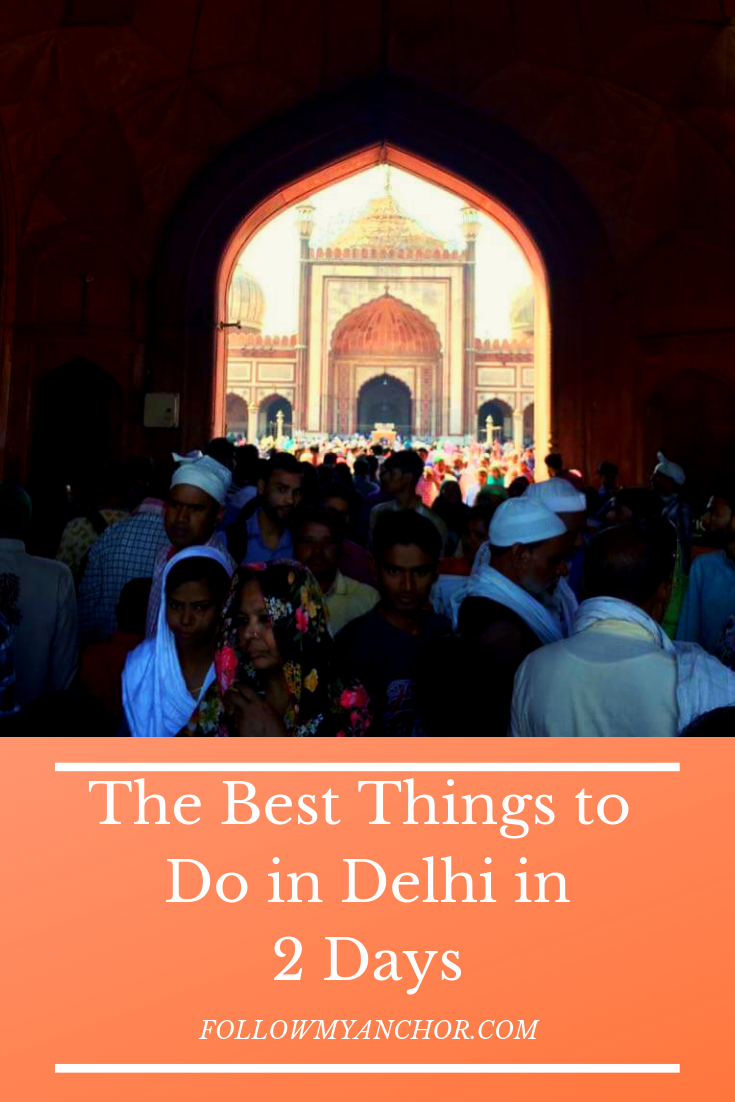 VISIT DELHI IN 2 DAYS