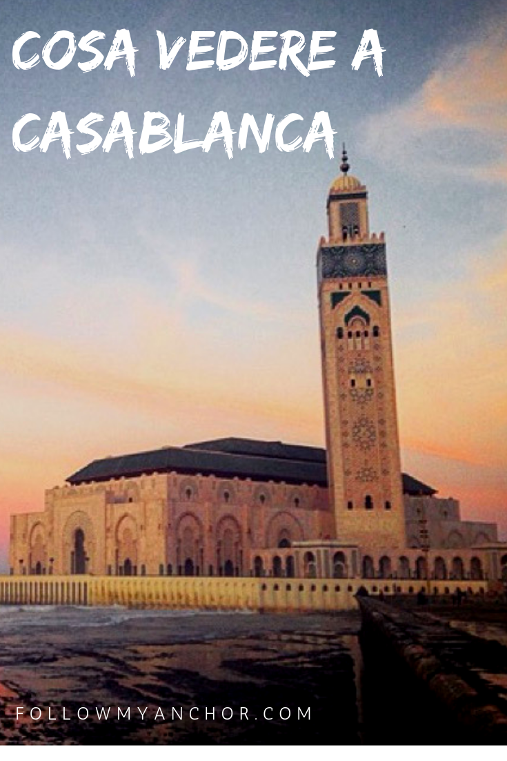 COSA VEDERE A CASABLANCA IN UN GIORNO