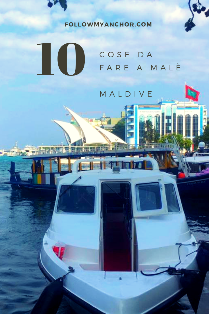 MALÈ MALDIVE: COSA FARE IN UN GIORNO