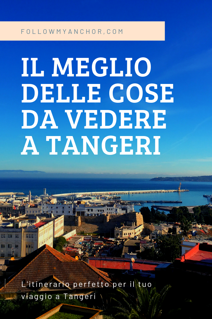 COSA VEDERE A TANGERI: L\'ITINERARIO PERFETTO PER IL TUO VIAGGIO A TANGERI