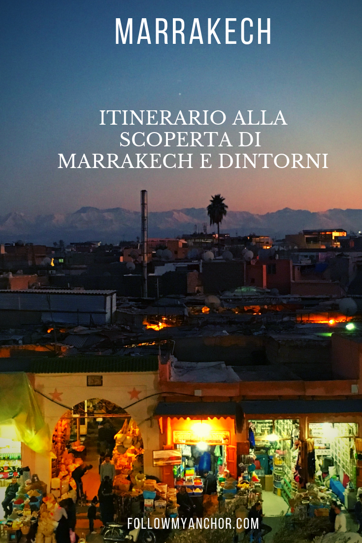 COSA A VEDERE A MARRAKECH: ITINERARIO DI 4 GIORNI