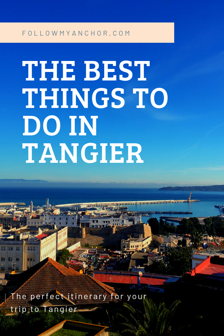 THINGS TO DO IN TANGIER: THE PERFECT ITINERARY FOR YOUR TRIP TO TANGIER