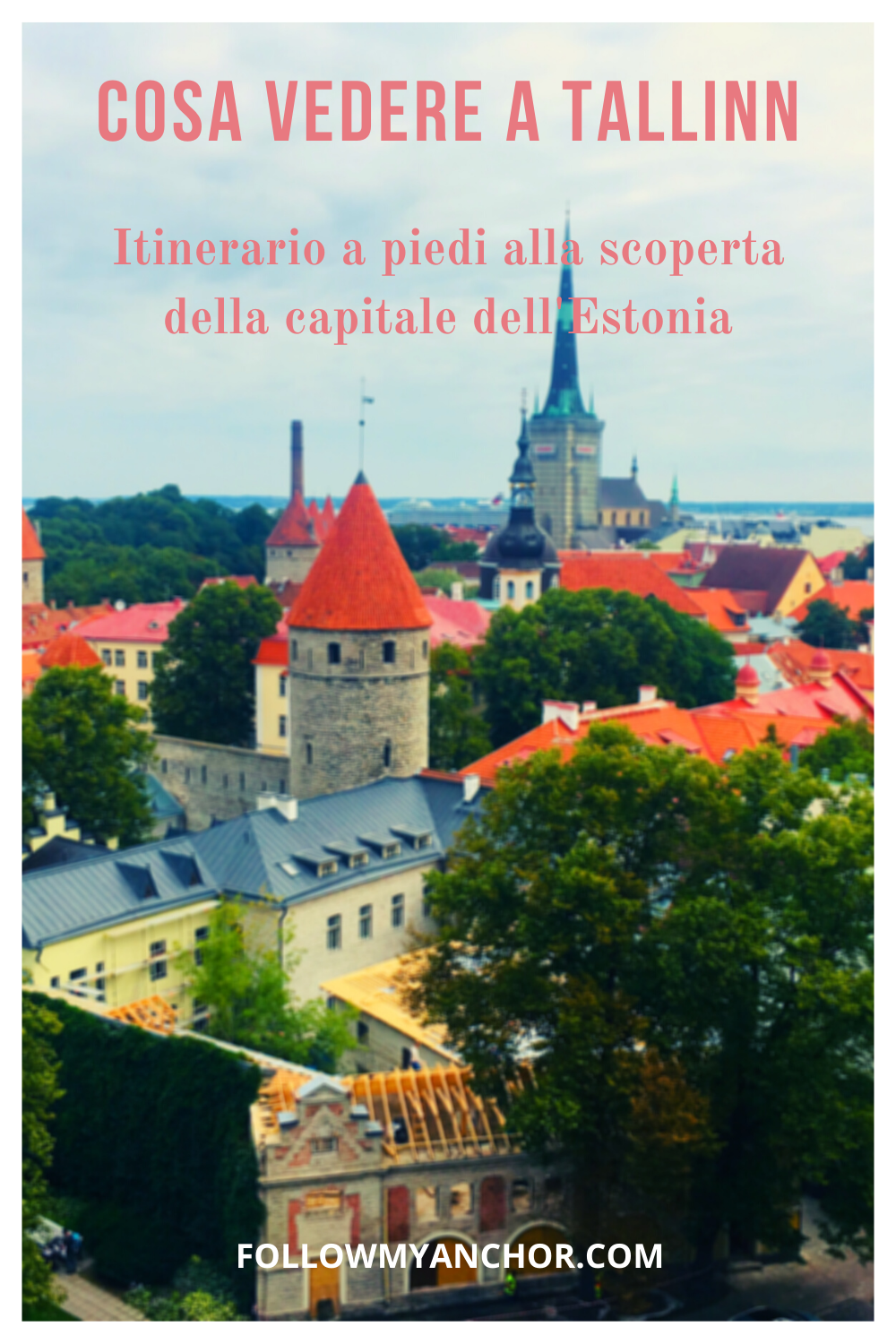 COSA VEDERE A TALLINN: ITINERARIO A PIEDI PER CHI VIAGGIA IN CROCIERA