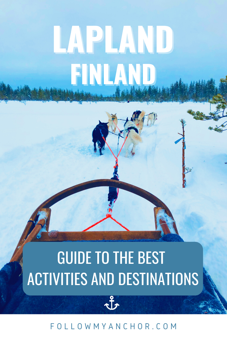 THE BEST THINGS TO DO IN LAPLAND, FINLAND: EXPLORING ÄKÄSLOMPOLO